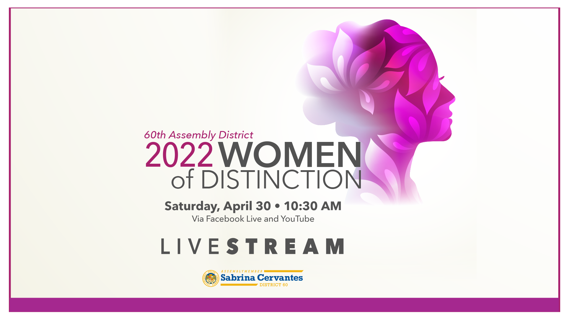 Graphic with pink silhouette of a woman. Text reads: 60th Assembly District Women of Distinction  Saturday, April 30 at 10:30 AM via Facebook and YouTube LiveSTREAM